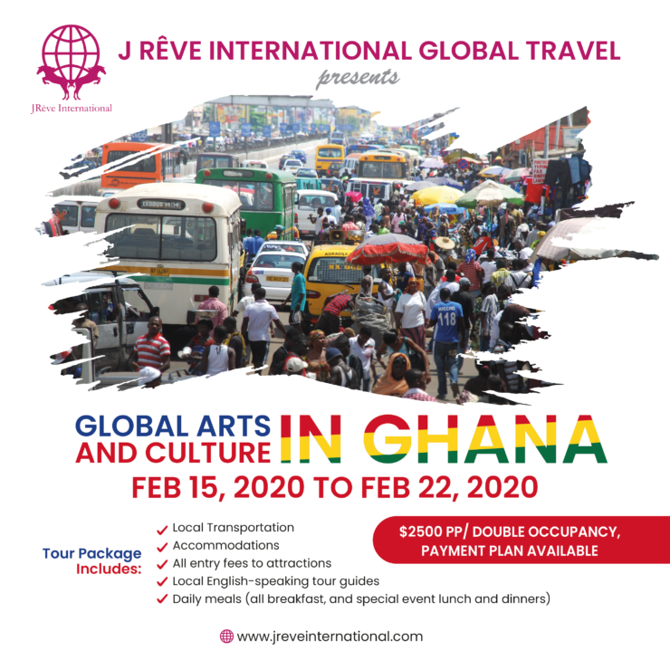 Ghana February Global Arts Culture Program J Reve International Llc